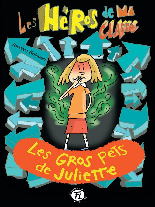 Title details for Les gros pets de Juliette by Jocelyn Boisvert - Available